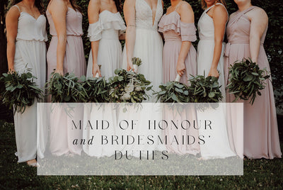 Maid of Honour and Bridesmaids' duties